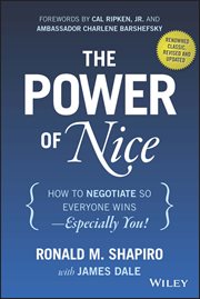 The Power of Nice : How to Negotiate So Everyone Wins - Especially You! cover image cdn