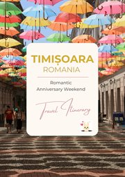 Romantic Anniversary Weekend in TimișOara: A 3-Day Couples Itinerary cover image cdn
