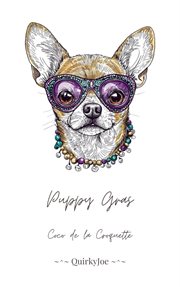 Puppy Gras: Coco De La Croquette cover image cdn