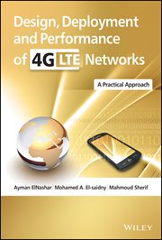 Design, Deployment and Performance of 4G-LTE Networks : A Practical Approach cover image cdn
