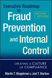 Executive Roadmap to Fraud Prevention and Internal Control : Creating a Culture of Compliance cover image cdn