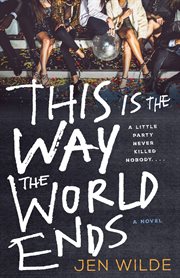 This Is the Way the World Ends cover image cdn