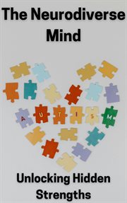 The Neurodiverse Mind: Unlocking Hidden Strengths cover image cdn