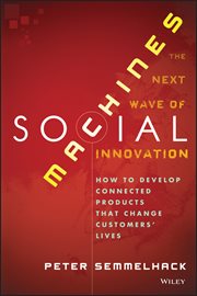 Social Machines : How to Develop Connected Products That Change Customers' Lives cover image cdn