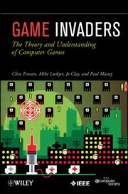 Game Invaders : The Theory and Understanding of Computer Games cover image cdn