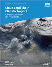 Clouds and Their Climatic Impact : Radiation, Circulation, and Precipitation cover image cdn