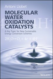 Molecular Water Oxidation Catalysis : A Key Topic for New Sustainable Energy Conversion Schemes cover image cdn