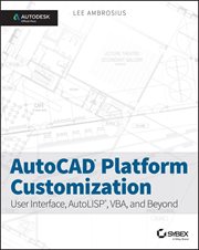 Autocad Platform Customization : User Interface, AutoLISP, VBA, and Beyond cover image cdn