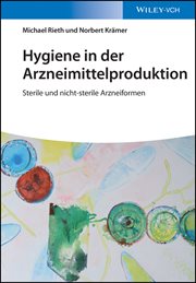 Hygiene in der Arzneimittelproduktion : Sterile und nicht-sterile Arzneiformen cover image cdn