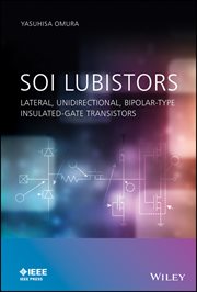 SOI Lubistors : Lateral, Unidirectional, Bipolar-type Insulated-gate Transistors cover image cdn