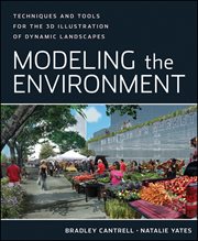 Modeling the Environment : Techniques and Tools for the 3D Illustration of Dynamic Landscapes cover image cdn