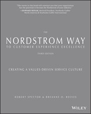 The Nordstrom Way to Customer Experience Excellence : Creating a Values-Driven Service Culture cover image cdn