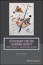 Citizenship for the Learning Society : Europe, Subjectivity, and Educational Research cover image cdn