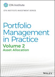 Portfolio Management in Practice, Volume 2 : Asset Allocation cover image cdn