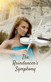 The Raindancer's Symphony cover image cdn