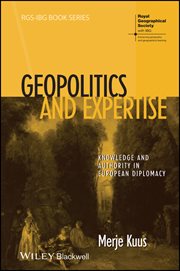 Geopolitics and Expertise : Knowledge and Authority in European Diplomacy cover image cdn
