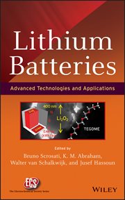 Lithium Batteries : Advanced Technologies and Applications cover image cdn