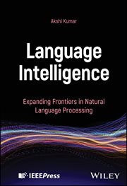 Language Intelligence : Expanding Frontiers in Natural Language Processing cover image cdn