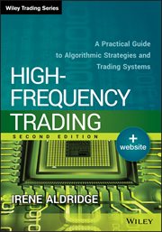 High-Frequency Trading : A Practical Guide to Algorithmic Strategies and Trading Systems cover image cdn