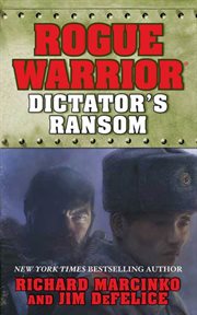 Rogue Warrior: Dictator's Ransom cover image cdn