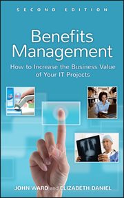 Benefits Management : How to Increase the Business Value of Your IT Projects cover image cdn
