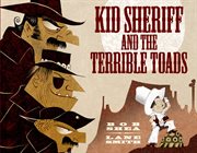 Kid Sheriff and the Terrible Toads cover image cdn