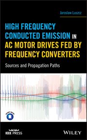 High Frequency Conducted Emission in AC Motor Drives Fed By Frequency Converters : Sources and Propagation Paths cover image cdn
