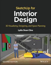 SketchUp for Interior Design : 3D Visualizing, Designing, and Space Planning cover image cdn
