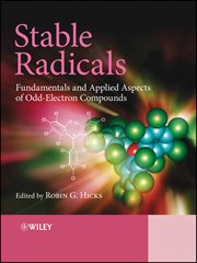 Stable Radicals : Fundamentals and Applied Aspects of Odd-Electron Compounds cover image cdn