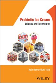 Probiotic Ice Cream : Science and Technology cover image cdn