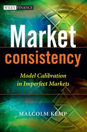 Market Consistency : Model Calibration in Imperfect Markets cover image cdn