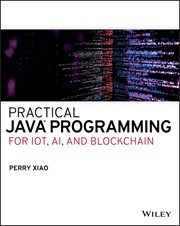 Practical Java Programming for IoT, AI, and Blockchain cover image cdn