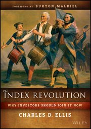 The Index Revolution : Why Investors Should Join It Now cover image cdn