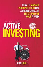 Active Investing : How to Manage Your Portfolio Like a Professional in Less than One Hour a Week cover image cdn