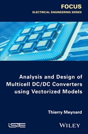 Analysis and Design of Multicell DC/DC Converters Using Vectorized Models cover image cdn