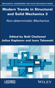 Modern Trends in Structural and Solid Mechanics 3 : Non-deterministic Mechanics cover image cdn