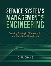 Service Systems Management and Engineering : Creating Strategic Differentiation and Operational Excellence cover image cdn