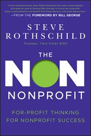 The Non Nonprofit : For-Profit Thinking for Nonprofit Success cover image cdn