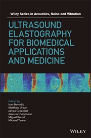 Ultrasound Elastography for Biomedical Applications and Medicine cover image cdn
