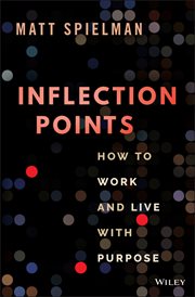 Inflection Points : How to Work and Live with Purpose cover image cdn