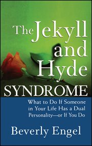 The Jekyll and Hyde Syndrome : What to Do If Someone in Your Life Has a Dual Personality - or If You Do cover image cdn