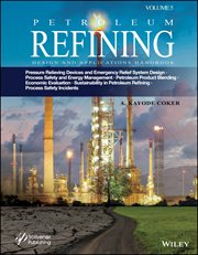 Petroleum Refining Design and Applications Handbook, Volume 5 : Pressure Relieving Devices and Emergency Relief System Design, Process Safety and Energy Management, cover image cdn