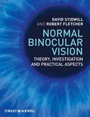 Normal Binocular Vision : Theory, Investigation and Practical Aspects cover image cdn