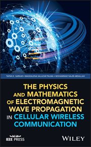 The Physics and Mathematics of Electromagnetic Wave Propagation in Cellular Wireless Communication cover image cdn