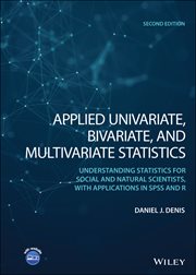 Applied Univariate, Bivariate, and Multivariate Statistics : Understanding Statistics for Social and Natural Scientists, With Applications in SPSS and R cover image cdn
