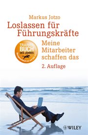 Loslassen Für Führungskräfte : Meine Mitarbeiter schaffen das cover image cdn