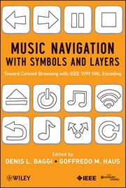 Music Navigation With Symbols and Layers : Toward Content Browsing with IEEE 1599 XML Encoding cover image cdn