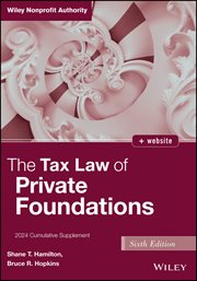 The Tax Law of Private Foundations : 2024 Cumulative Supplement cover image cdn