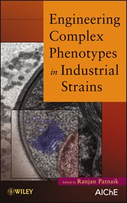 Engineering Complex Phenotypes in Industrial Strains cover image cdn
