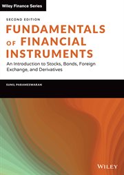 Fundamentals of Financial Instruments : An Introduction to Stocks, Bonds, Foreign Exchange, and Derivatives cover image cdn